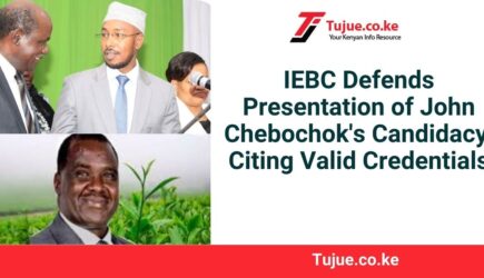 IEBC Defends Presentation of John Chebochok’s Candidacy, Citing Valid Credentials