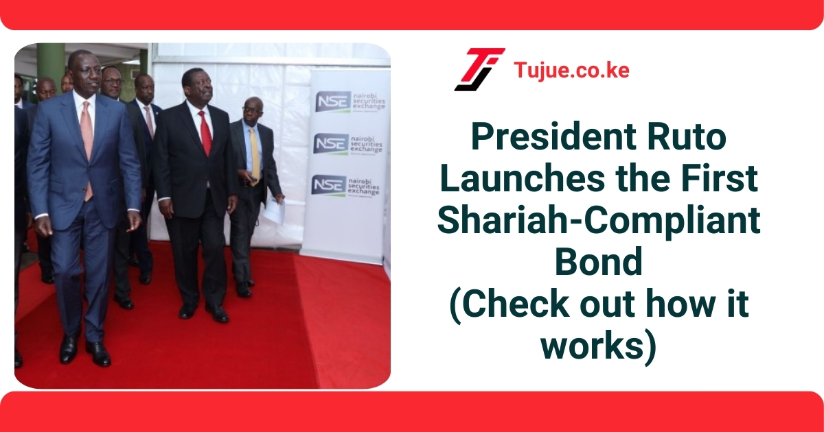 President Ruto Launches the First Shariah-Compliant Bond