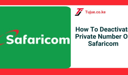 How To Deactivate Private Number On Safaricom