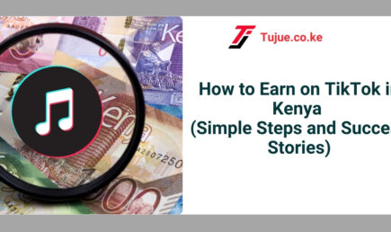 How to Earn on TikTok in Kenya