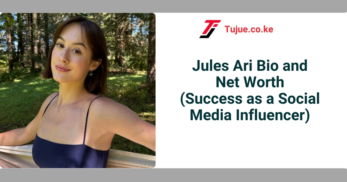 Jules Ari Biography and Net Worth