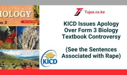 KICD Issues Apology Over Form 3 Biology Textbook Controversy