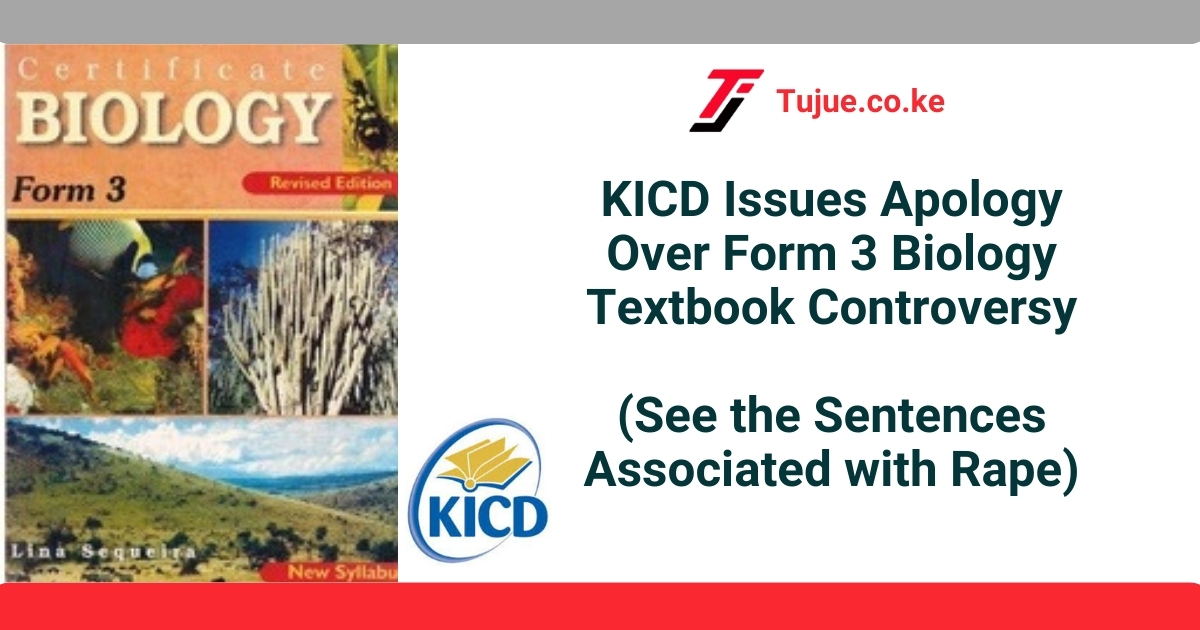 KICD Issues Apology Over Form 3 Biology Textbook Controversy