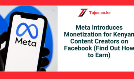 Meta Introduces Monetization for Kenyan Content Creators on Facebook