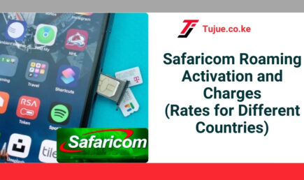 Safaricom Roaming Activation and Charges