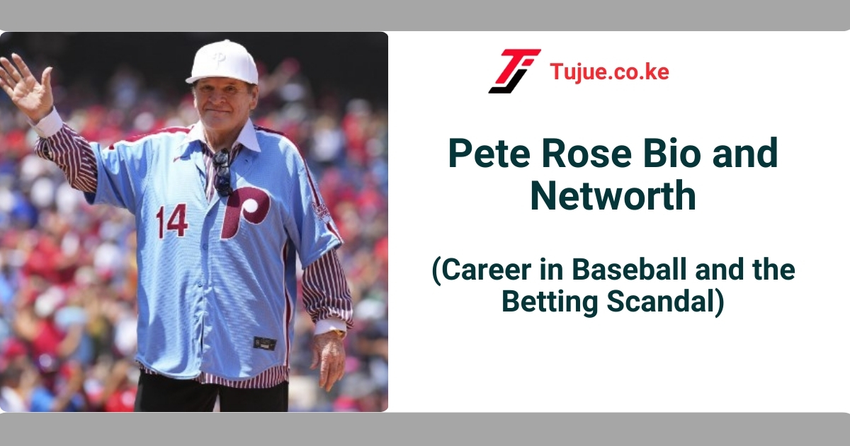 Pete Rose Biography and Net Worth