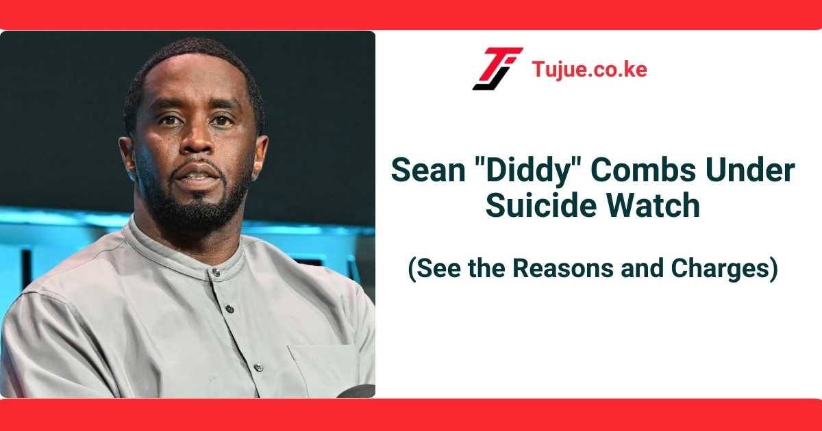 Sean Diddy Combs Under Suicide Watch