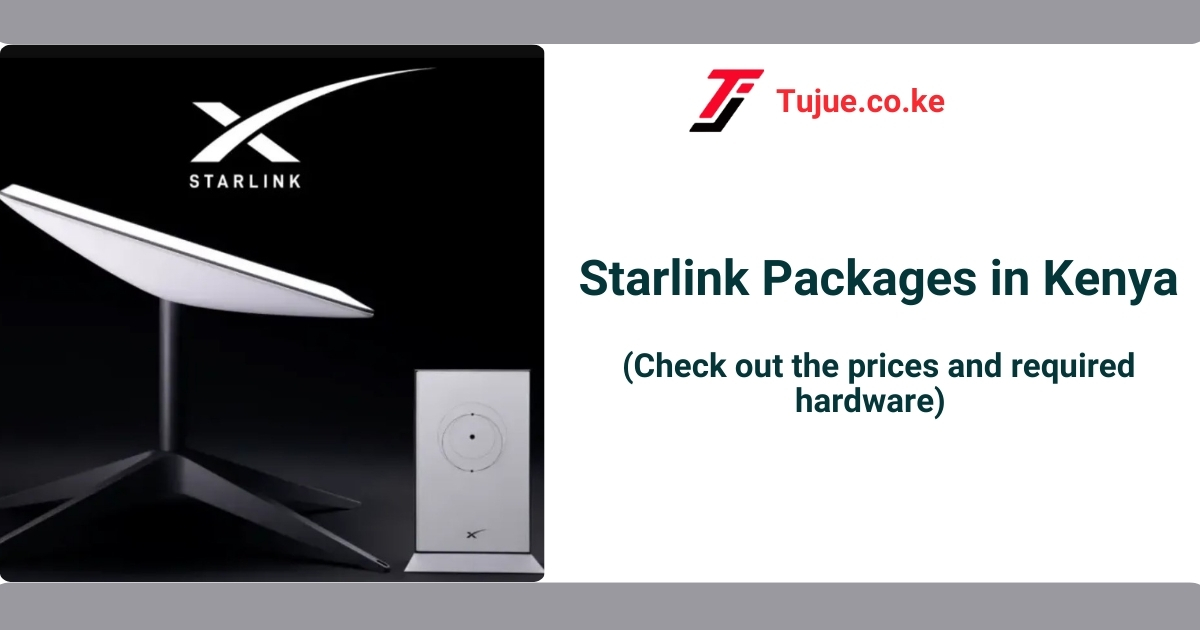 Starlink Packages in Kenya