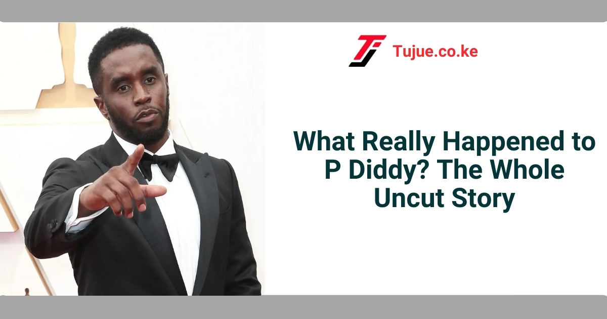 What Really Happened to P Diddy? The Whole Uncut Story