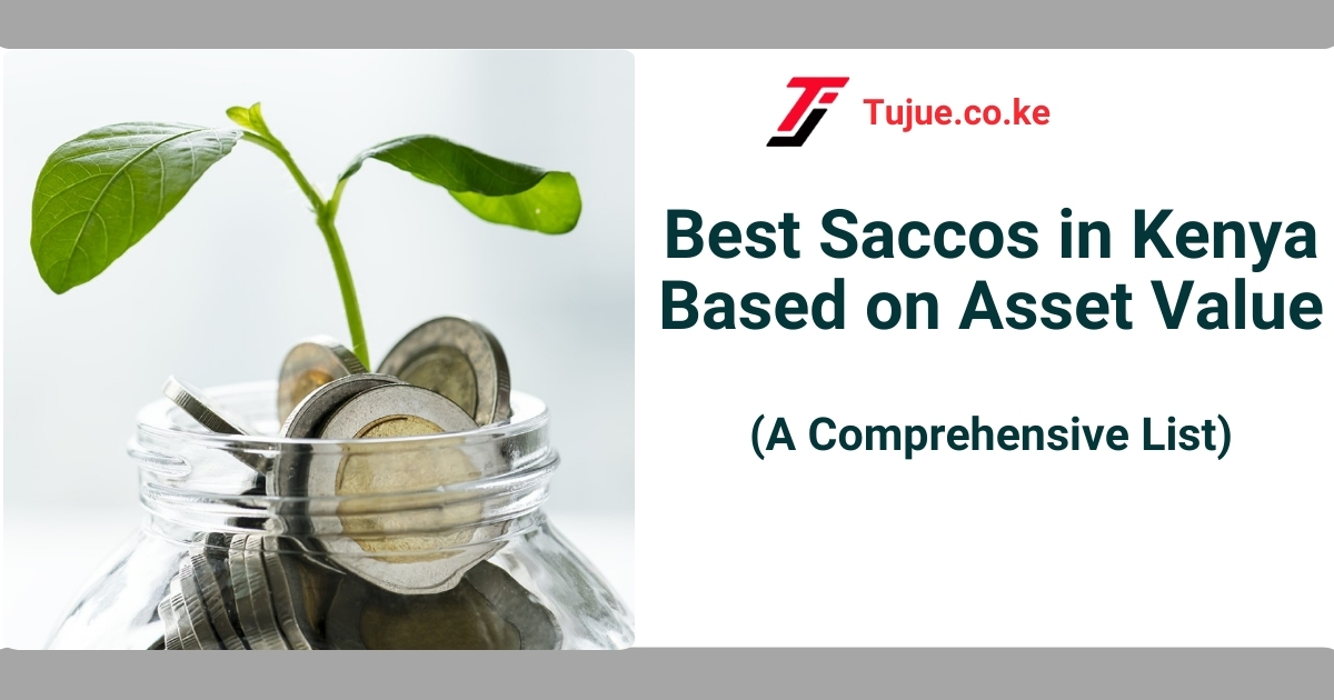 Best SACCOs in Kenya Based on Asset Value 