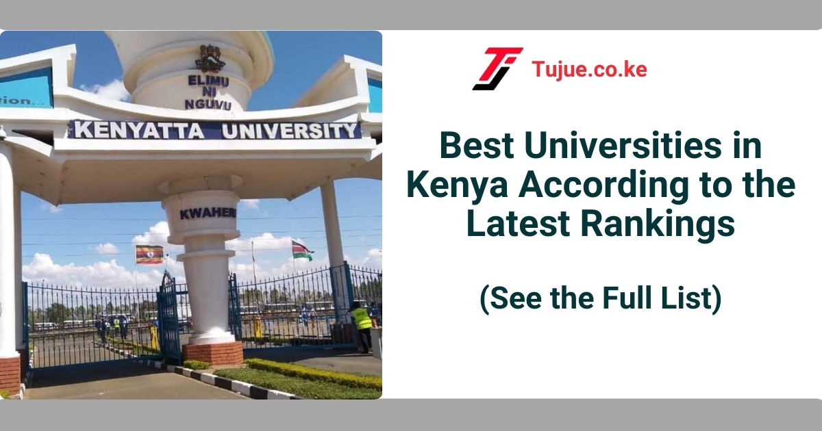 Best Universities in Kenya According to the Latest Rankings