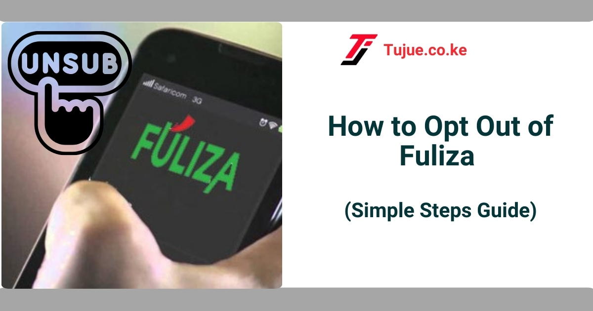 How to Opt Out of Fuliza – USSD Code