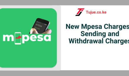 New Mpesa Charges – Sending and Withdrawal Charges