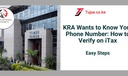 KRA Wants to Know Your Phone Number: How to Verify on iTax