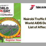 Nairobi Traffic Disruption for World AIDS Day Marathon: List of Affected Roads