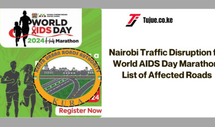 Nairobi Traffic Disruption for World AIDS Day Marathon: List of Affected Roads