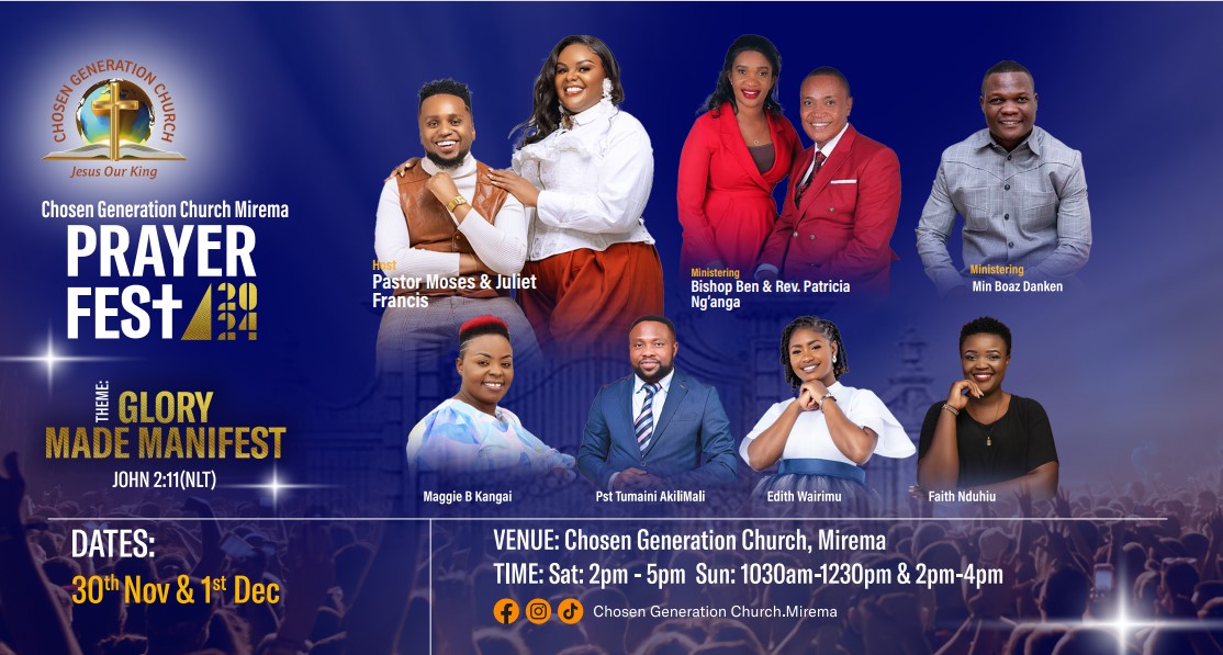 Prayer Fest SN3 At the Chosen Generation Church Mirema – Nov 30 & Dec 01