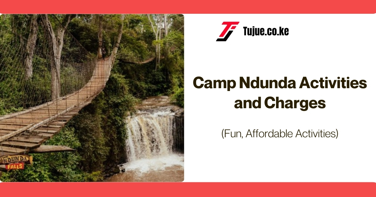 Camp Ndunda Activities and Charges