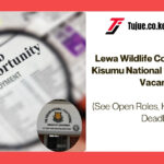 Lewa Wildlife Conservancy and Kisumu National Polytechnic Job Vacancies