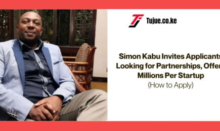 Simon Kabu Invites Applicants Looking for Partnerships, Offers Millions Per Startup