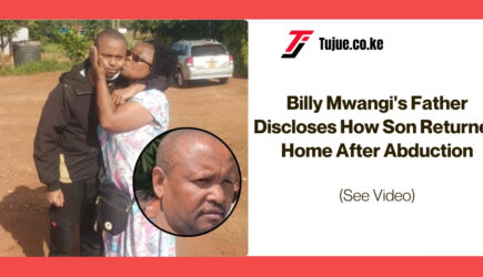 Billy Mwangi’s Father Discloses How Son Returned Home After Abduction