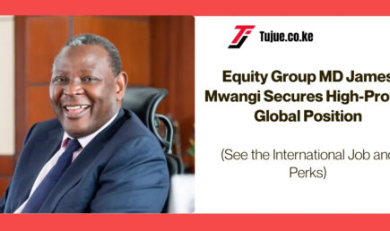 Equity Group MD James Mwangi Secures High-Profile Global Position