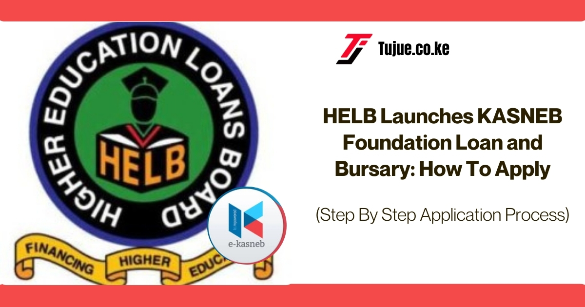 HELB Launches KASNEB Foundation Loan and Bursary How To Apply