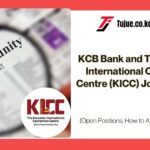 KCB Bank and The Kenyatta International Convention Centre (KICC) Job Vacancies