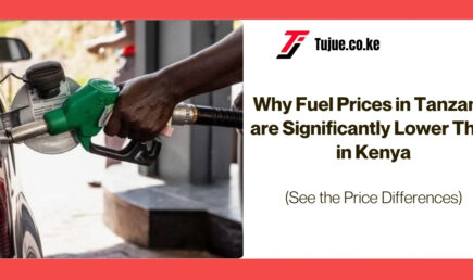 Why Fuel Prices in Tanzania are Significantly Lower Than in Kenya