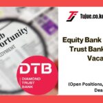 Equity Bank and Diamond Trust Bank (DTB) Job Vacancies