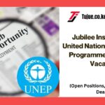 Jubilee Insurance and United Nations Environment Programme (UNEP) Job Vacancies