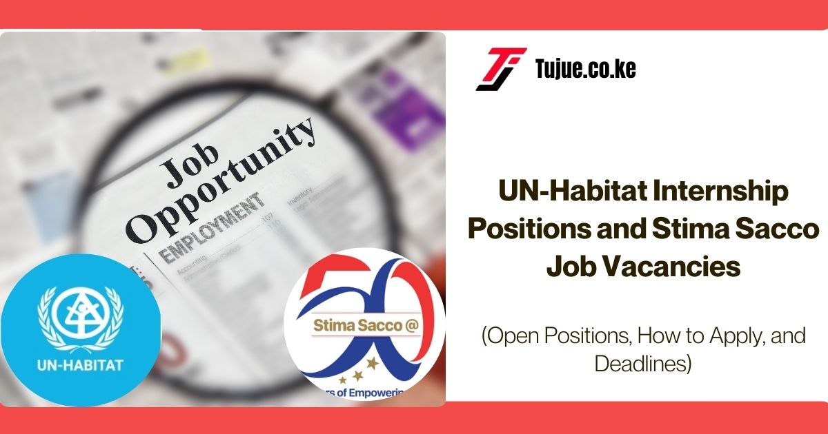 UN-Habitat Internship Positions and Stima Sacco Job Vacancies